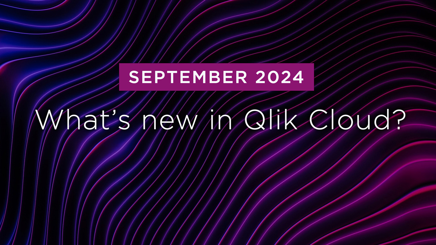 Climber Qlik Cloud Blog September 2024